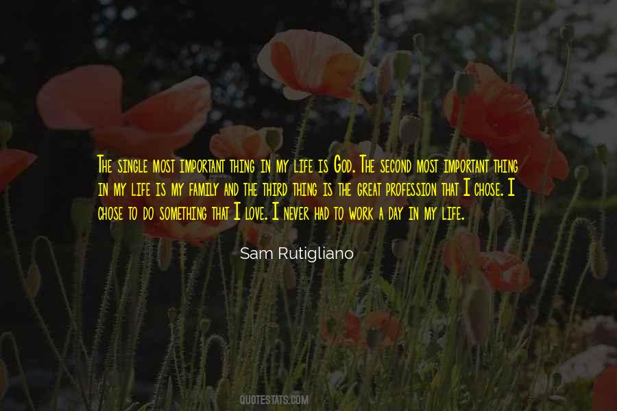 Sam Rutigliano Quotes #862380