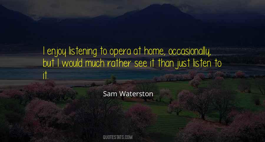 Sam Waterston Quotes #595615