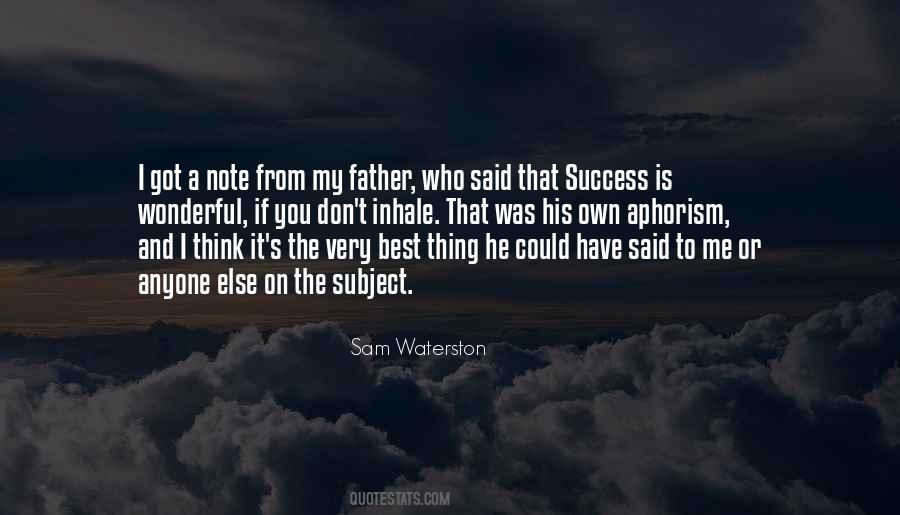 Sam Waterston Quotes #805338