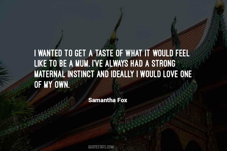 Samantha Fox Quotes #1372970