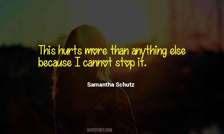 Samantha Schutz Quotes #762757