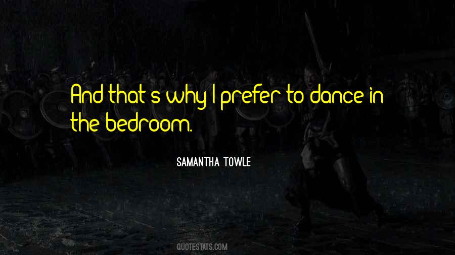 Samantha Towle Quotes #1111920