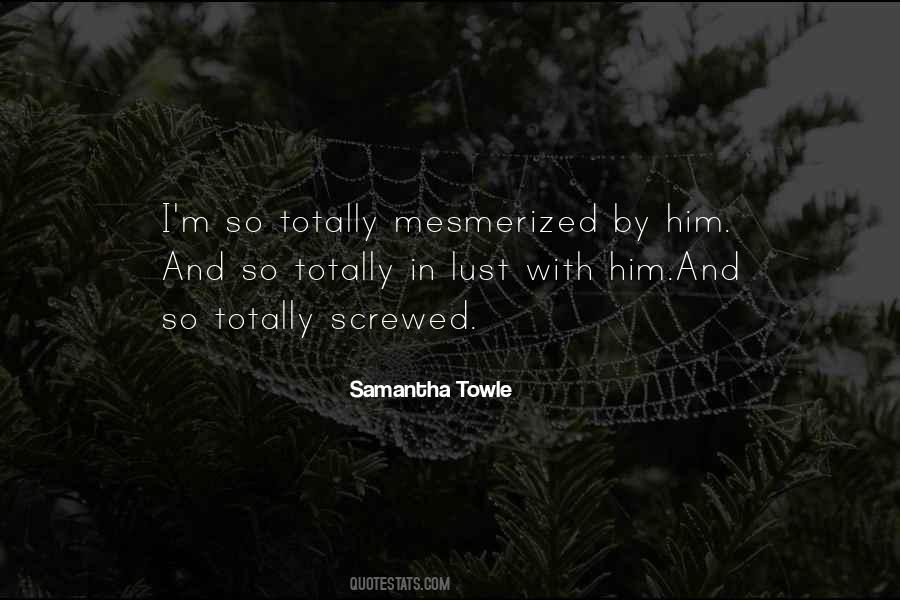 Samantha Towle Quotes #331989
