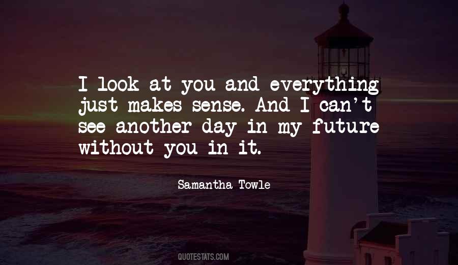 Samantha Towle Quotes #384103