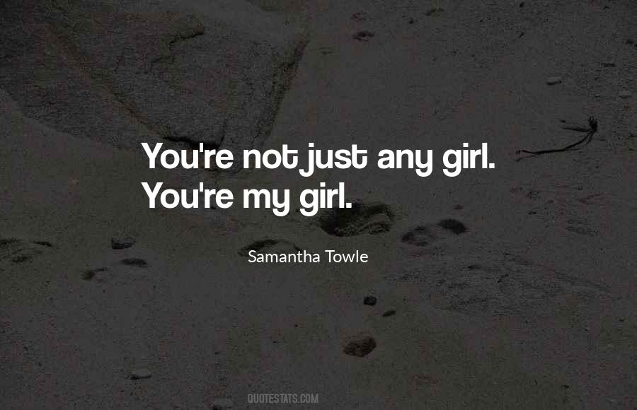 Samantha Towle Quotes #493017