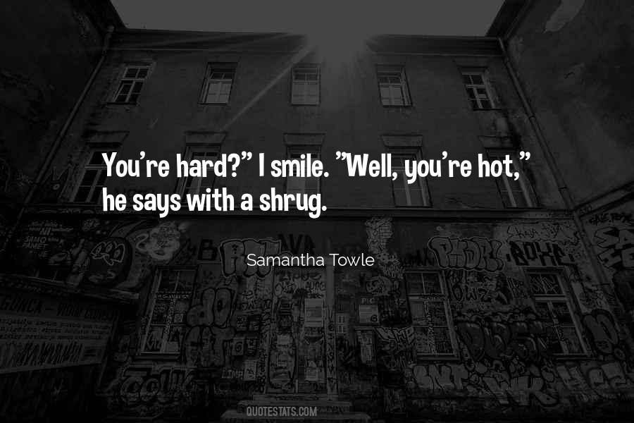 Samantha Towle Quotes #887097