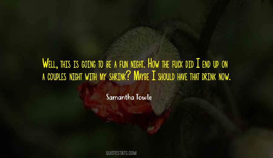 Samantha Towle Quotes #917980