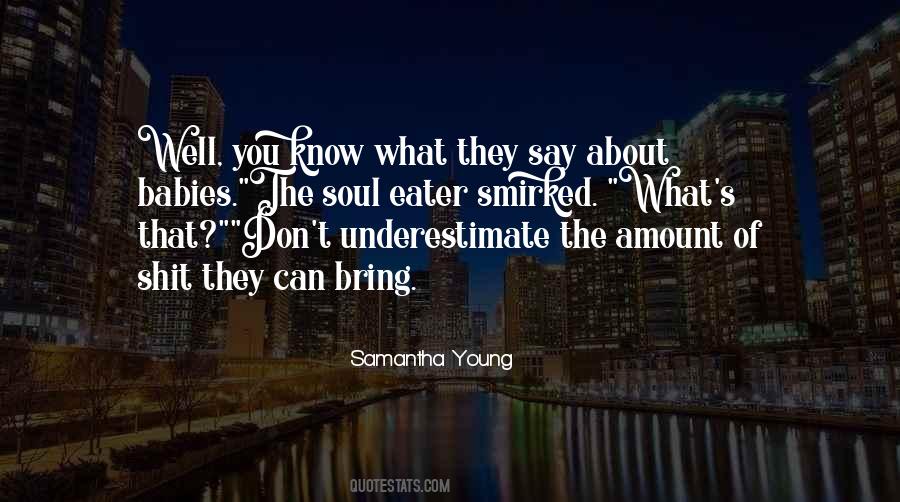 Samantha Young Quotes #308628