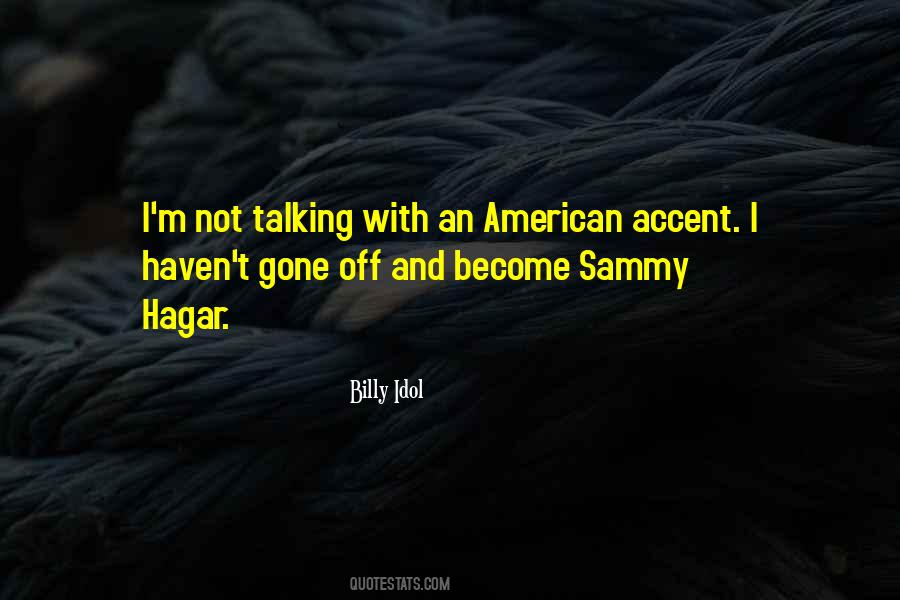 Sammy Hagar Quotes #1282228