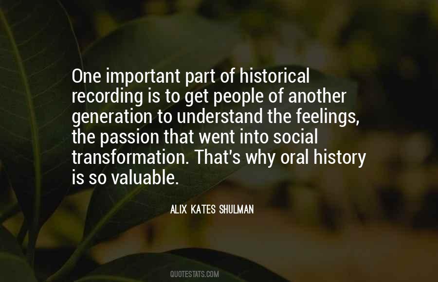 Quotes About Oral History #1376186