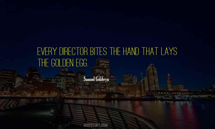 Samuel Goldwyn Quotes #474899