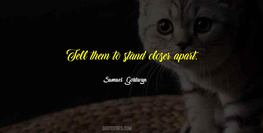 Samuel Goldwyn Quotes #635687