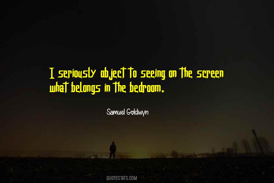 Samuel Goldwyn Quotes #788725