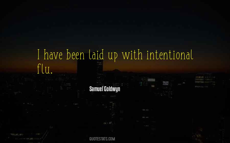 Samuel Goldwyn Quotes #93929