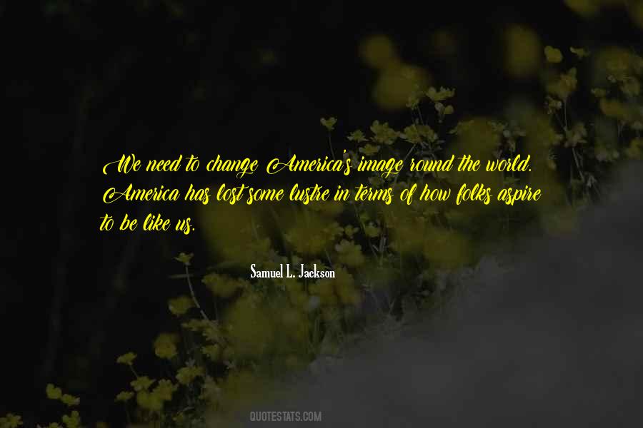 Samuel Jackson Quotes #1001634