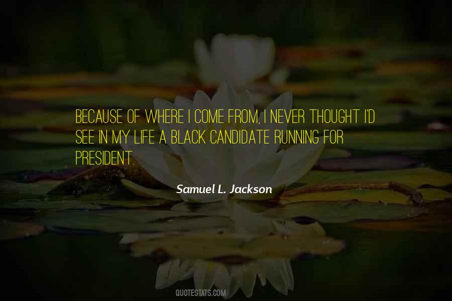 Samuel Jackson Quotes #1756330