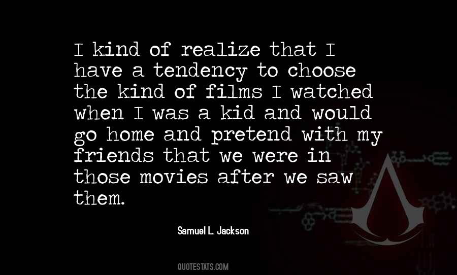 Samuel Jackson Quotes #346879