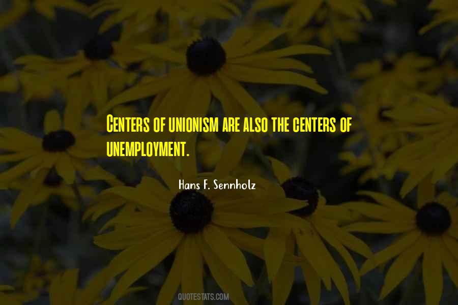 Quotes About Unionism #178518