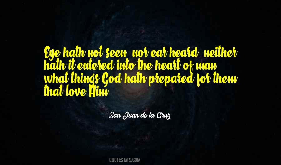 San Juan De La Cruz Quotes #1496620