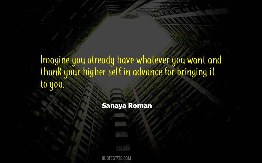 Sanaya Roman Quotes #129923