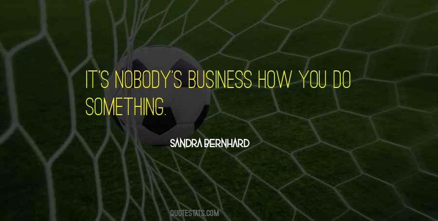 Sandra Bernhard Quotes #191216