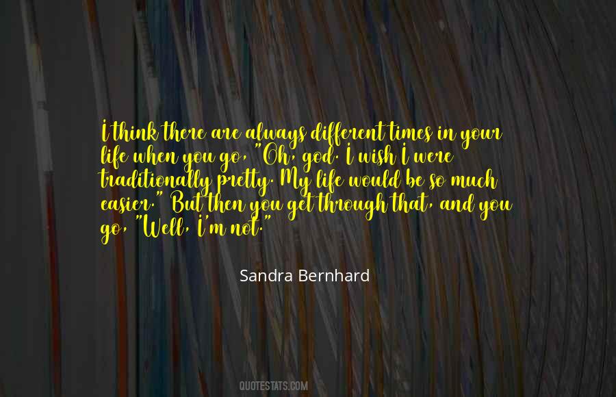 Sandra Bernhard Quotes #471402