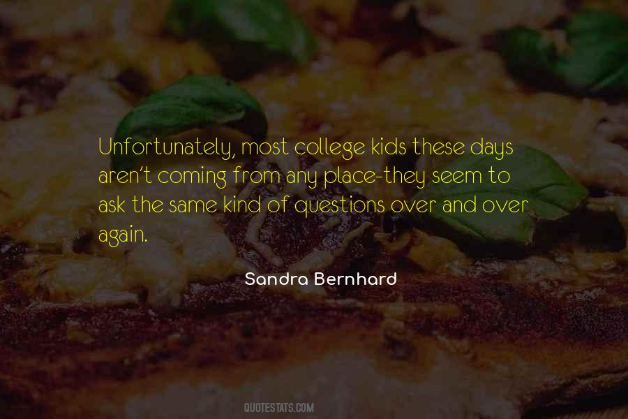 Sandra Bernhard Quotes #837112