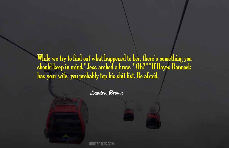 Sandra Brown Quotes #1337554
