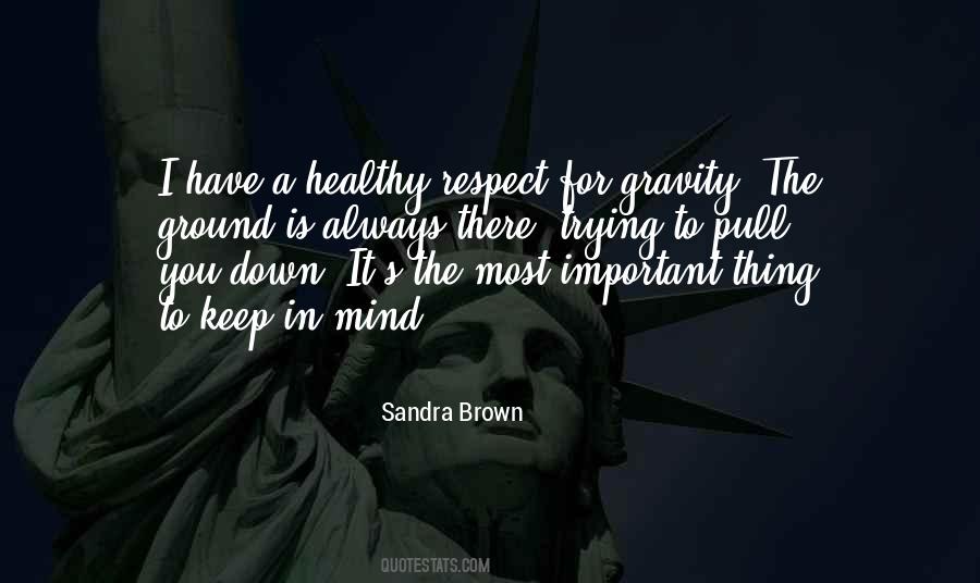 Sandra Brown Quotes #1599671