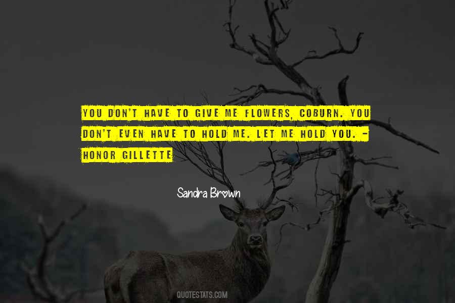 Sandra Brown Quotes #237482