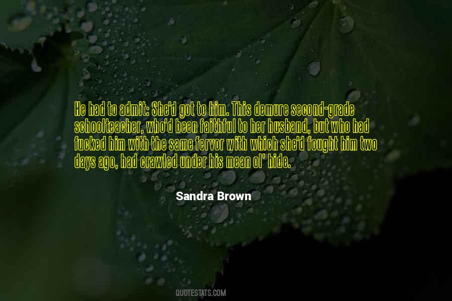 Sandra Brown Quotes #910934