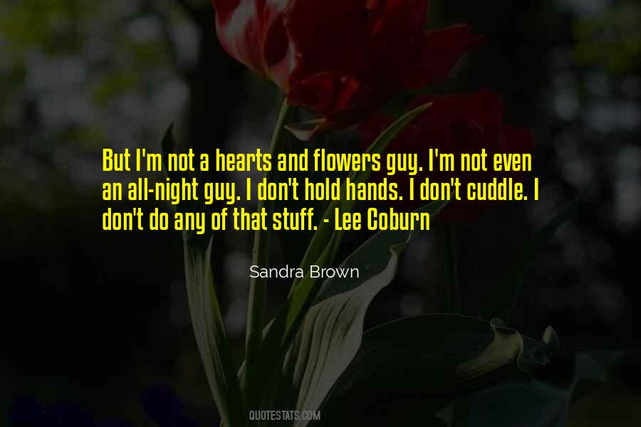 Sandra Brown Quotes #987004
