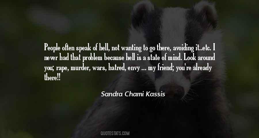 Sandra Chami Kassis Quotes #381038