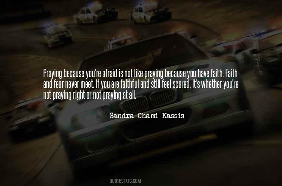 Sandra Chami Kassis Quotes #419214