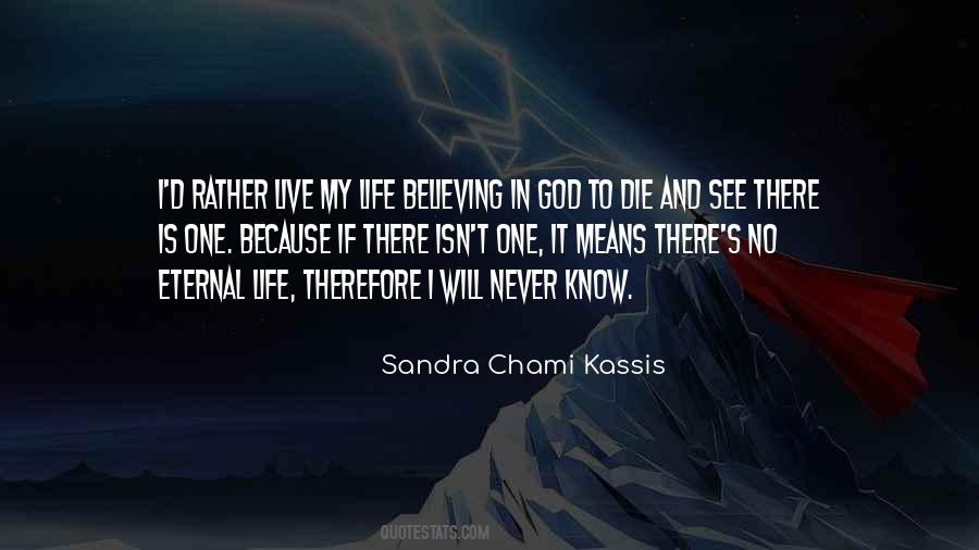 Sandra Chami Kassis Quotes #589676