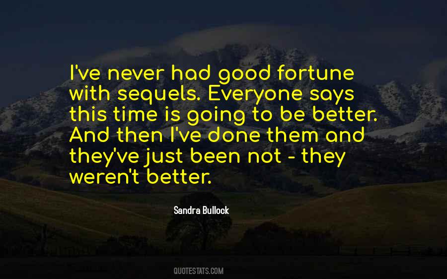 Sandra Good Quotes #1062635
