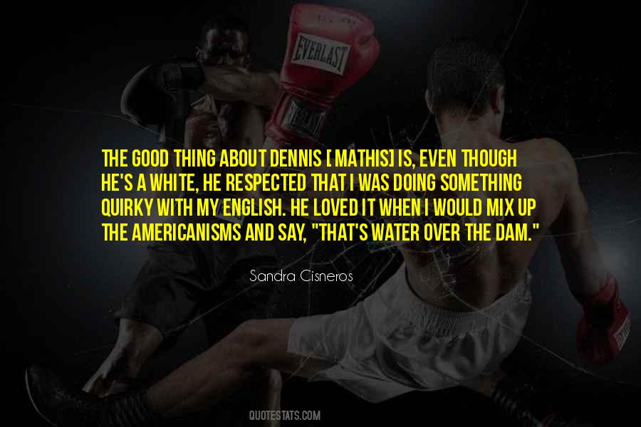 Sandra Good Quotes #1263835