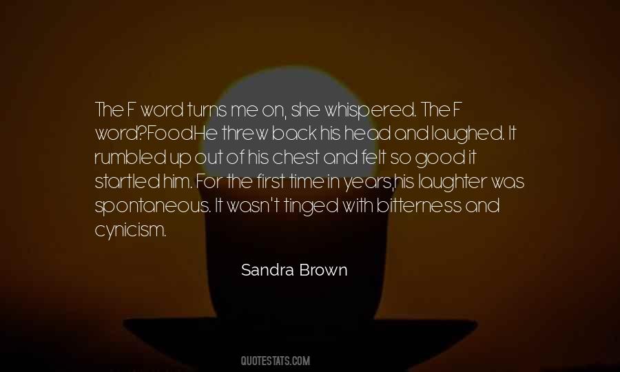 Sandra Good Quotes #1323510