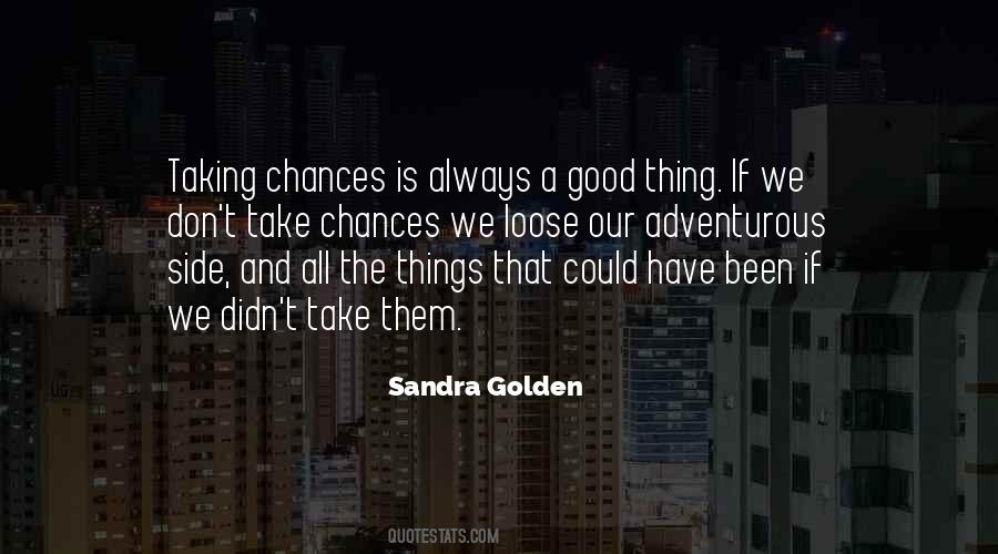 Sandra Good Quotes #1329306