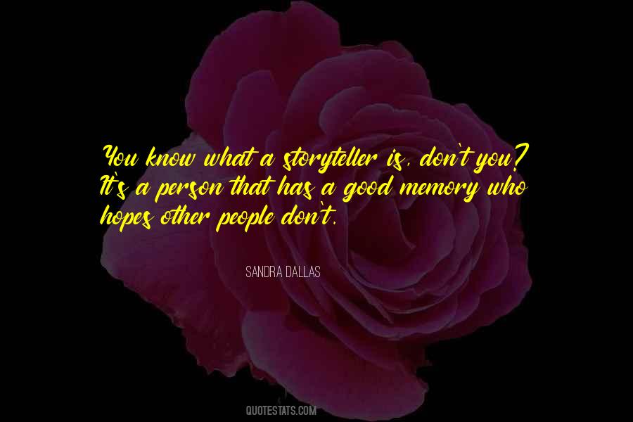 Sandra Good Quotes #1337673