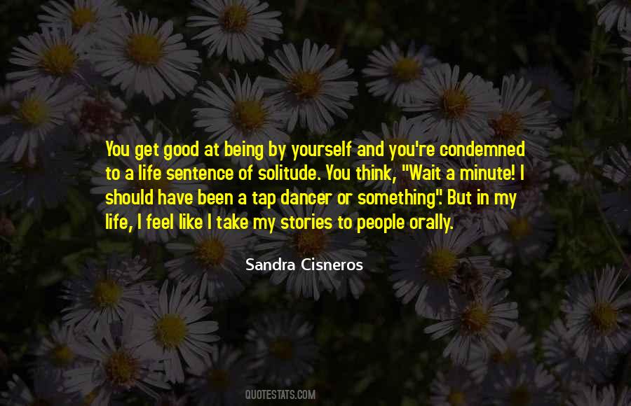 Sandra Good Quotes #1826011