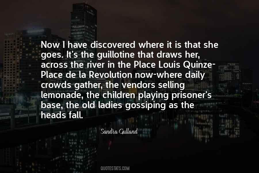 Sandra Gulland Quotes #1407859