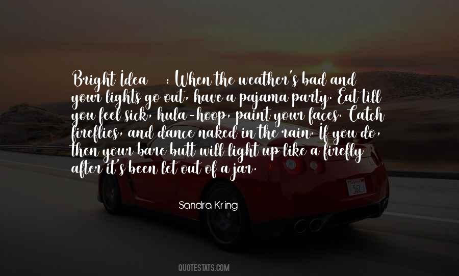 Sandra Kring Quotes #158713