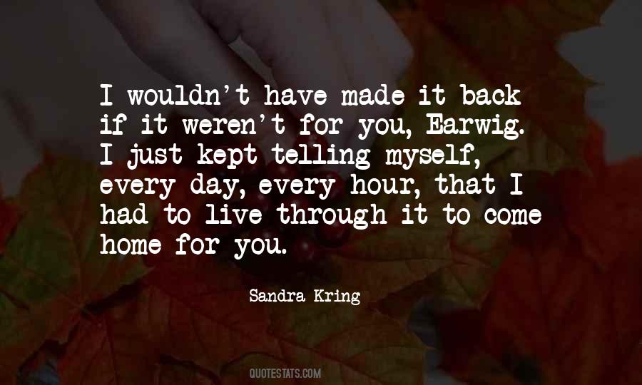 Sandra Kring Quotes #921991