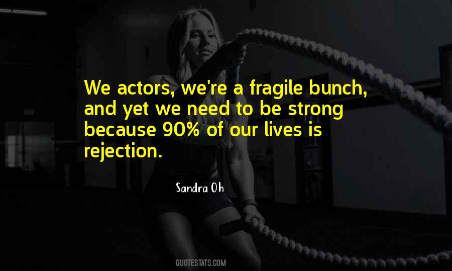 Sandra Oh Quotes #1463706