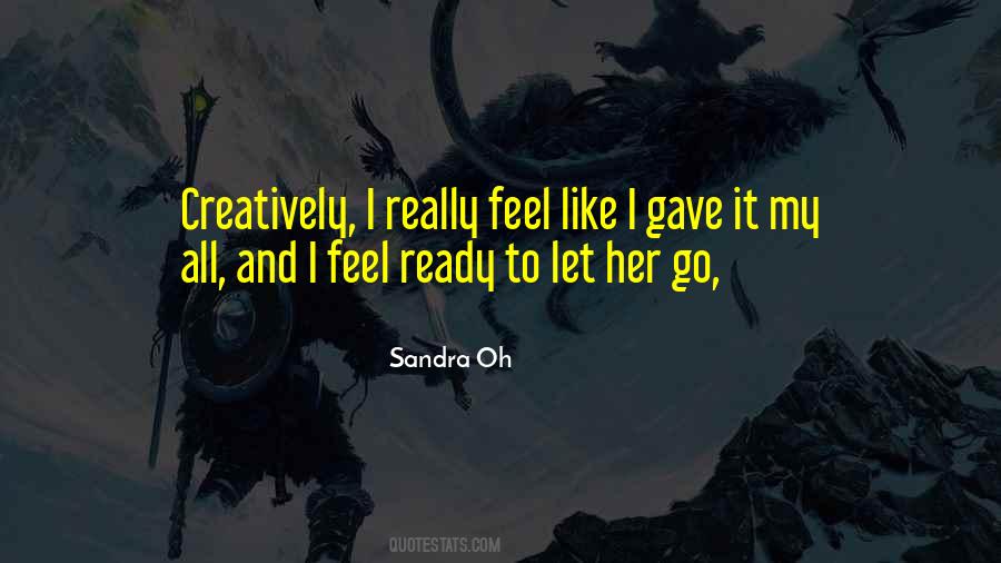 Sandra Oh Quotes #584416