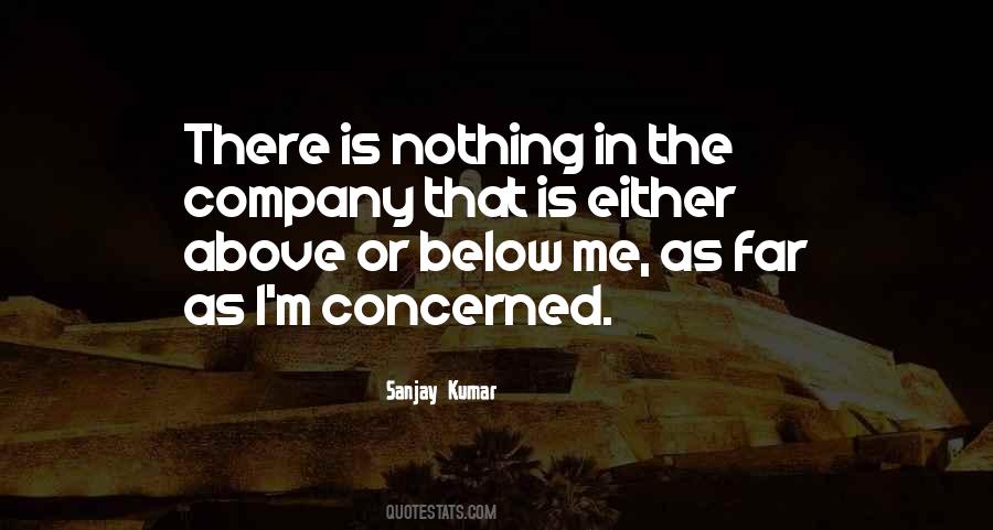 Sanjay Kumar Quotes #1351562