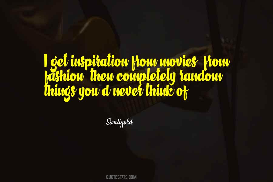 Santigold Quotes #1751759 Santigold Quotes #1751759