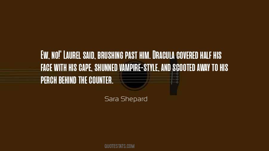 Sara Shepard Quotes #1091784