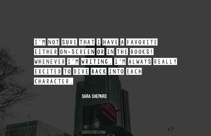 Sara Shepard Quotes #662422